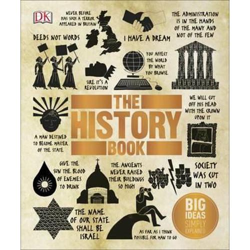 The History Book : Big Ideas Simply Explained