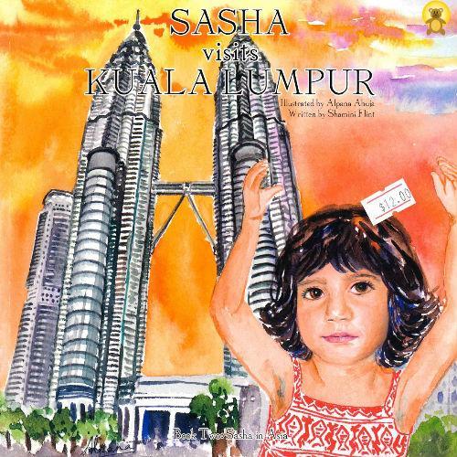 Sasha Visits Kuala Lumpur