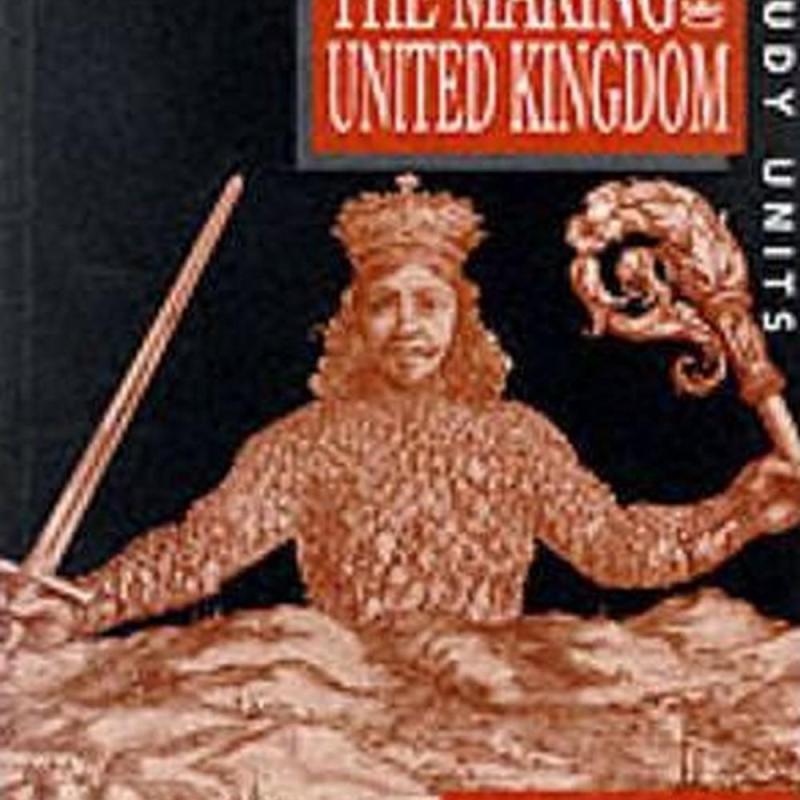 Heinemann History Study Units: Student Book. The Making of the UK (Author: Joe Scott, ISBN: 9780435312862)