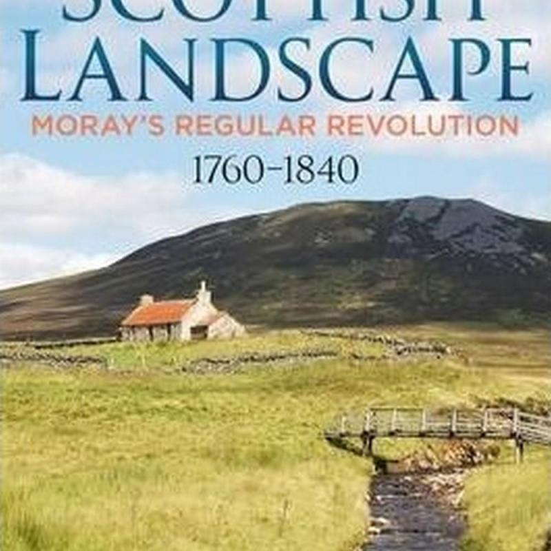 The Making of a Scottish Landscape (Author: John R. Barrett, ISBN: 9781781553985)