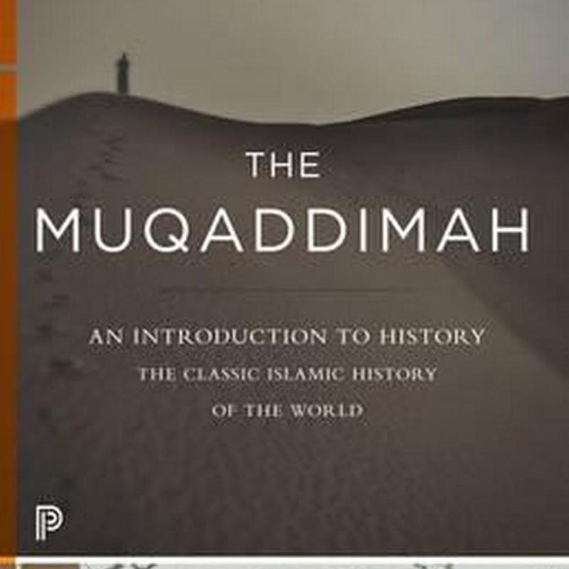 The Muqaddimah (Author: Ibn Khaldun, ISBN: 9780691166285)