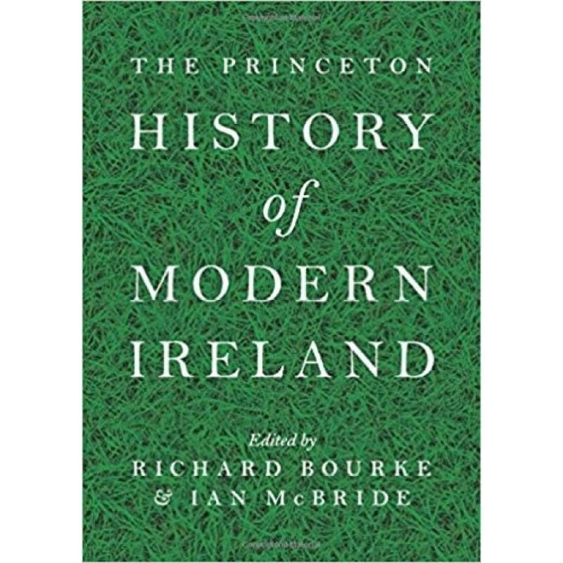 The Princeton History of Modern Ireland (Author: , ISBN: 9780691154060)