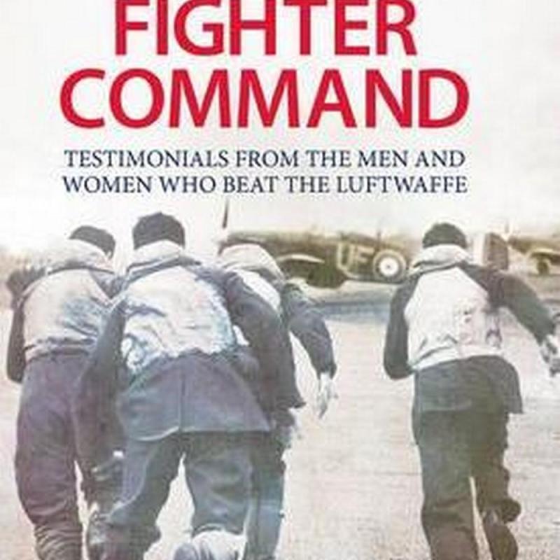 The Secret Life of Fighter Command (Author: Sinclair McKay, ISBN: 9781781312964)