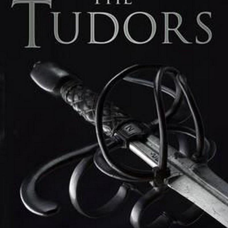 The Tudors in 100 Objects (Author: John Matusiak, ISBN: 9780750961806)