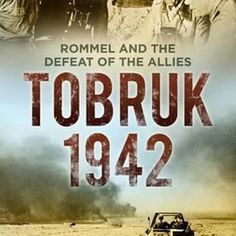 Tobruk 1942 (Author: David Mitchelhill-Green, ISBN: 9780750967983)