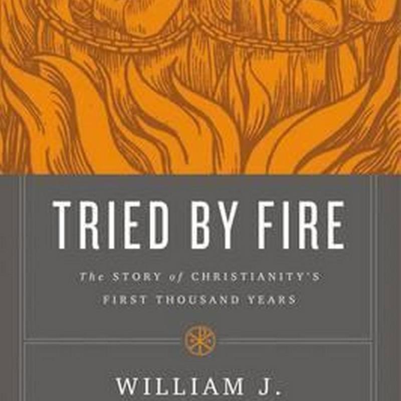 Tried by Fire (Author: William J. Bennett, ISBN: 9780718018702)