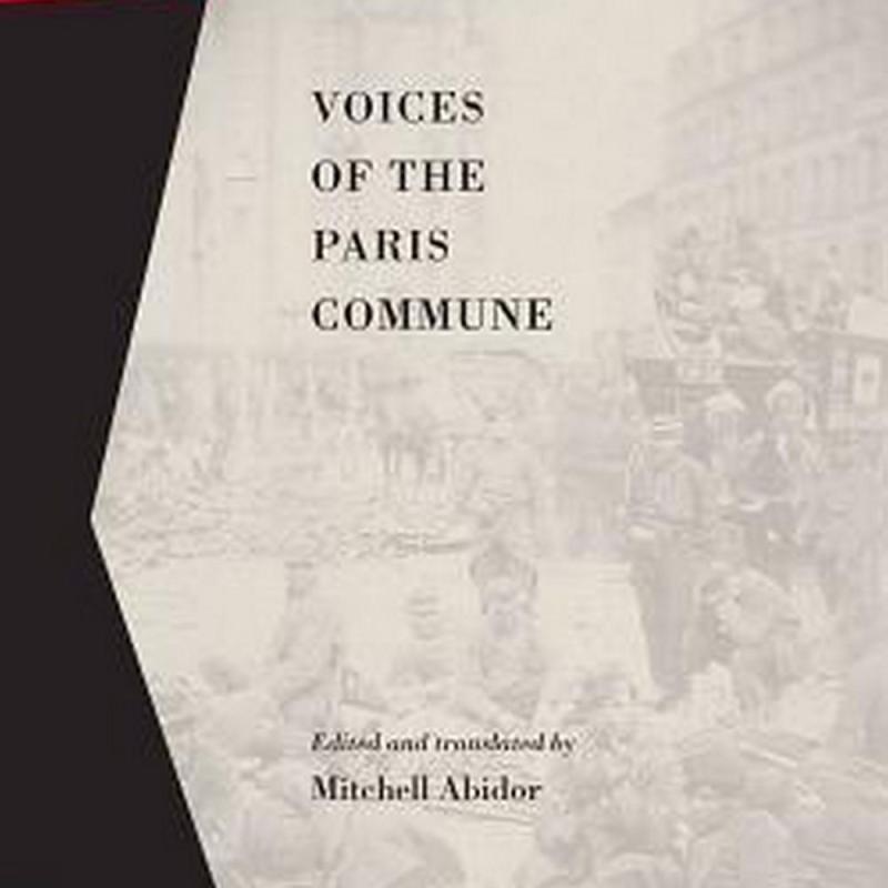 Voices Of The Paris Commune (Author: , ISBN: 9781629631004)