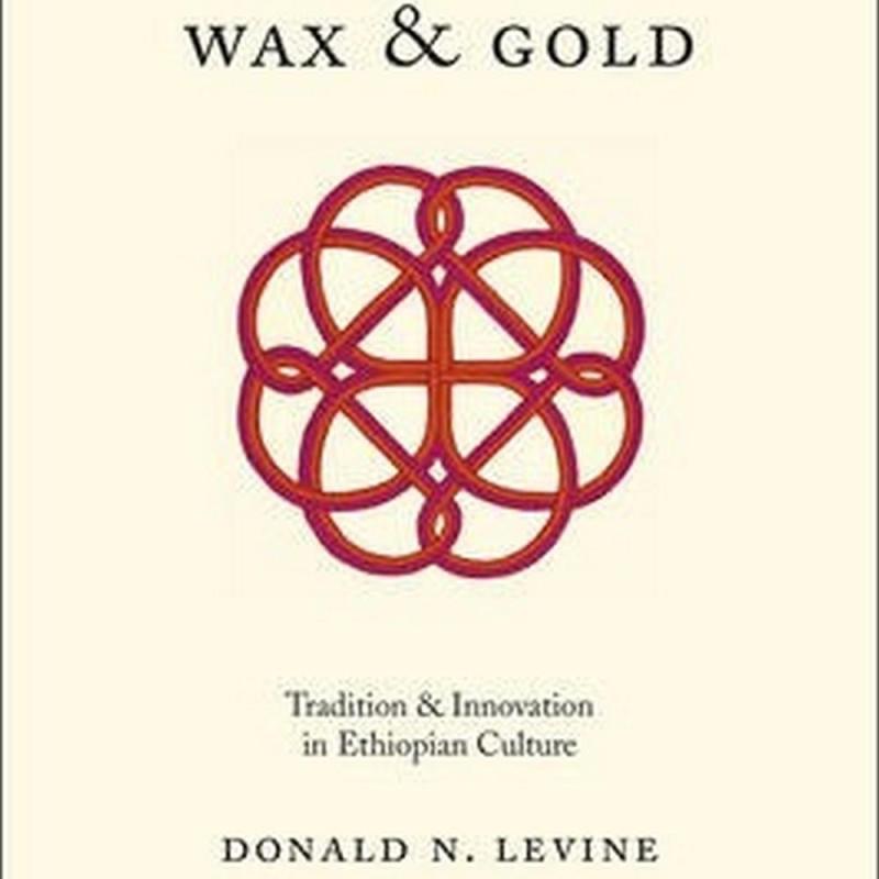 Wax and Gold (Author: Donald N. Levine, ISBN: 9780226215440)