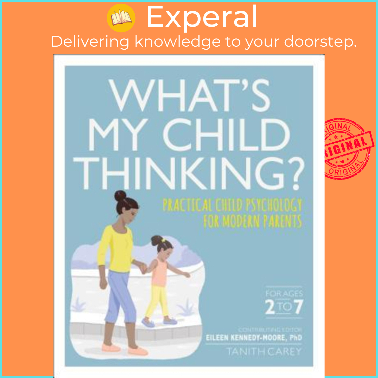 Sách - What's My Child Thinking? by Eileen Kennedy-Moore (US edition, paperback)
